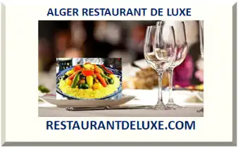 ALGER RESTAURANT DE LUXE 2026-2027